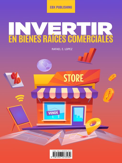 Title details for Invertir En Bienes Raíces Comerciales by Rafael E. Lopez - Available